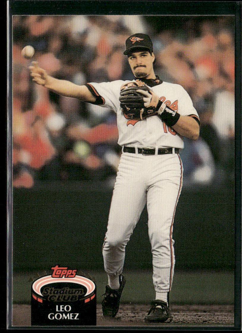 Leo Gomez 1992 Stadium Club #664 Baltimore Orioles