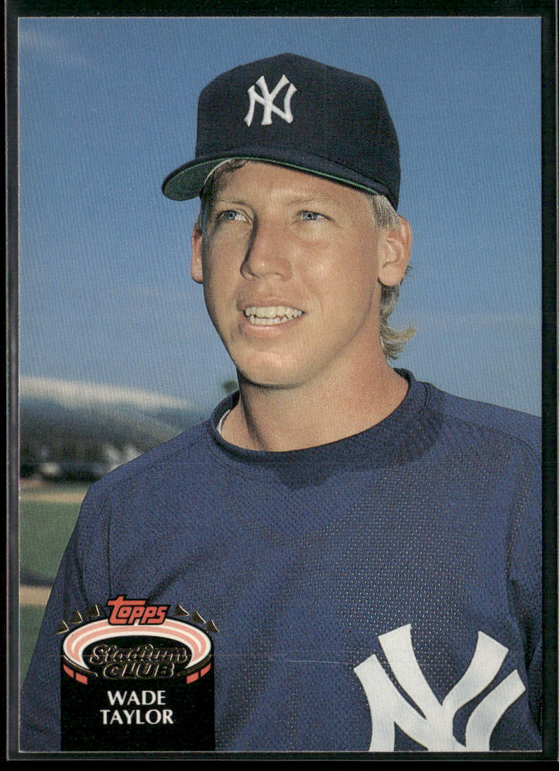 Wade Taylor 1992 Stadium Club #667 New York Yankees