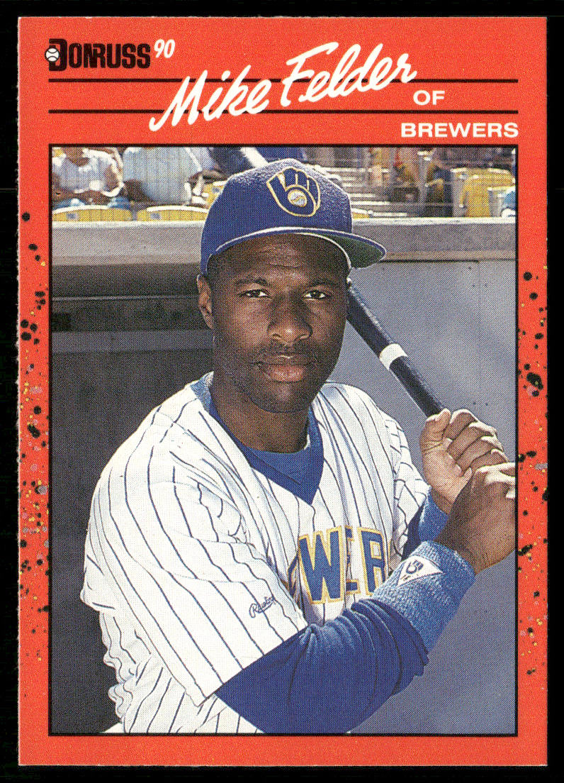 Mike Felder 1990 Donruss #609b Milwaukee Brewers