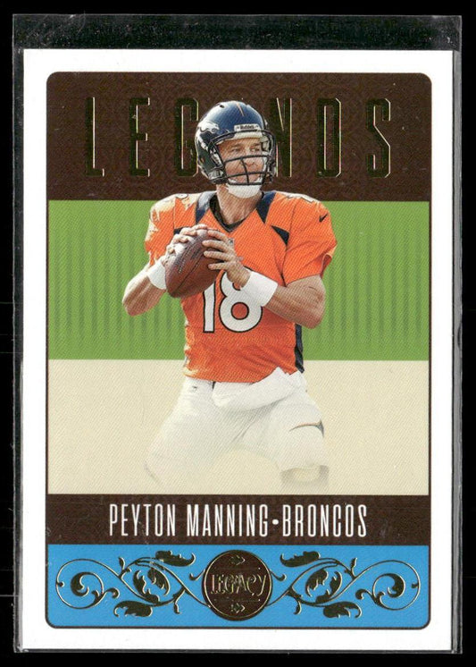 Peyton Manning 2023 Panini Legacy #138 Denver Broncos