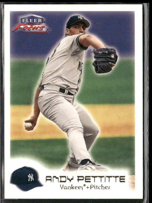 Andy Pettitte 2000 Fleer Focus #155 New York Yankees front