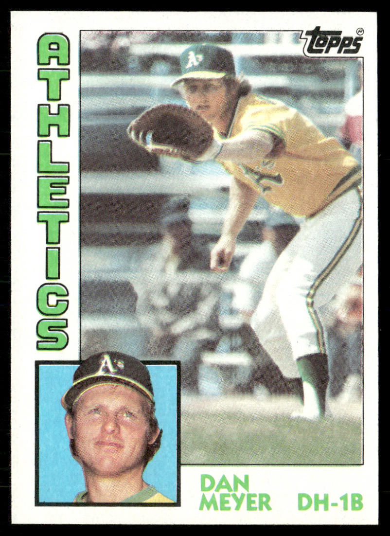 Dan Meyer 1984 Topps #609 Oakland Athletics