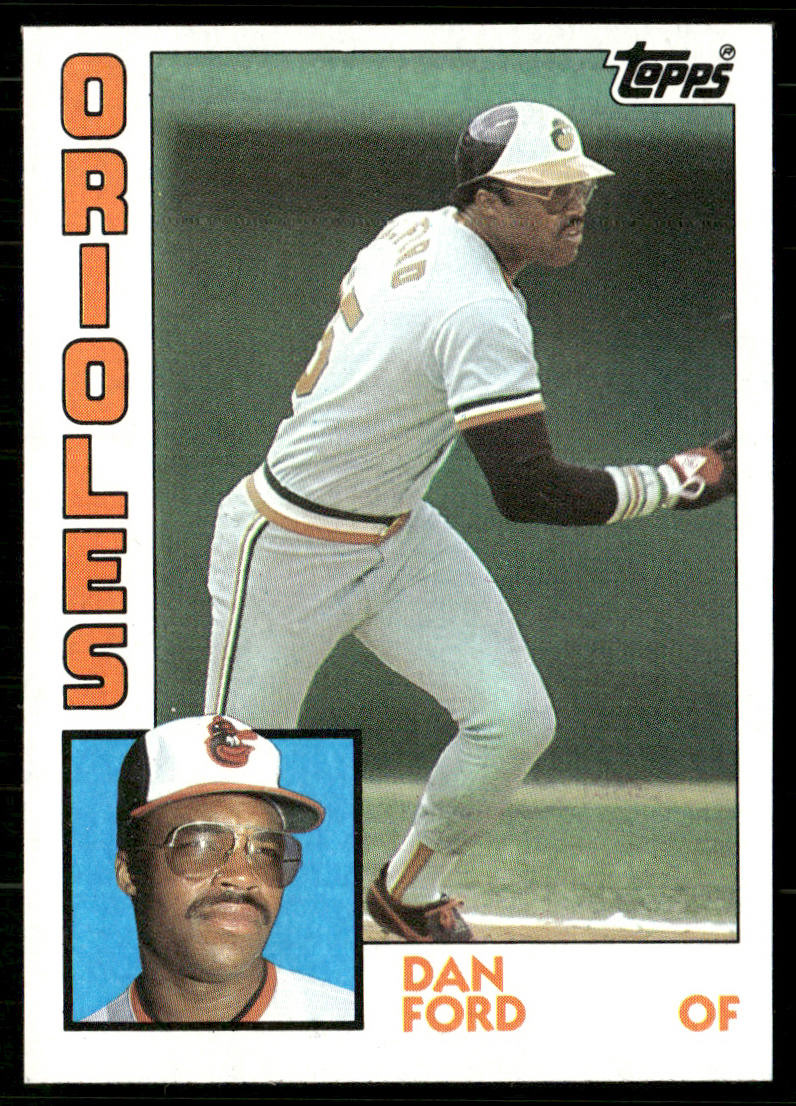 Dan Ford 1984 Topps #530 Baltimore Orioles