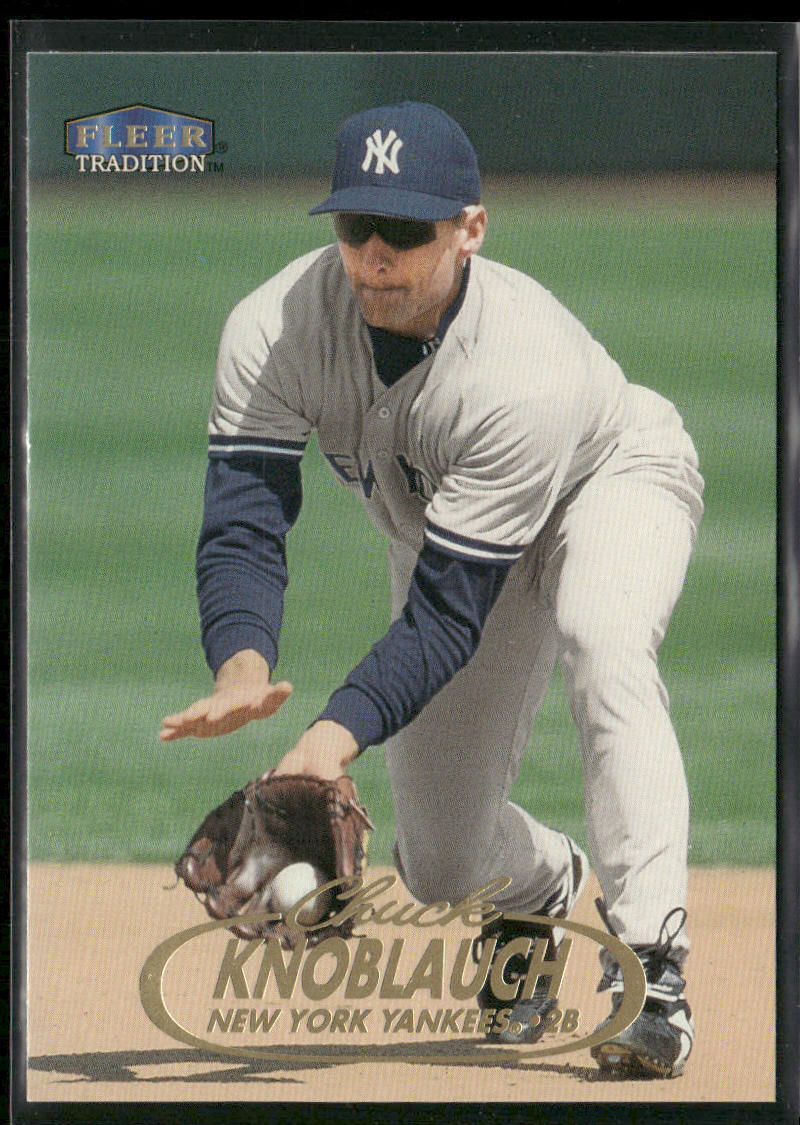 Chuck Knoblauch 1998 Fleer Tradition #420 New York Yankees