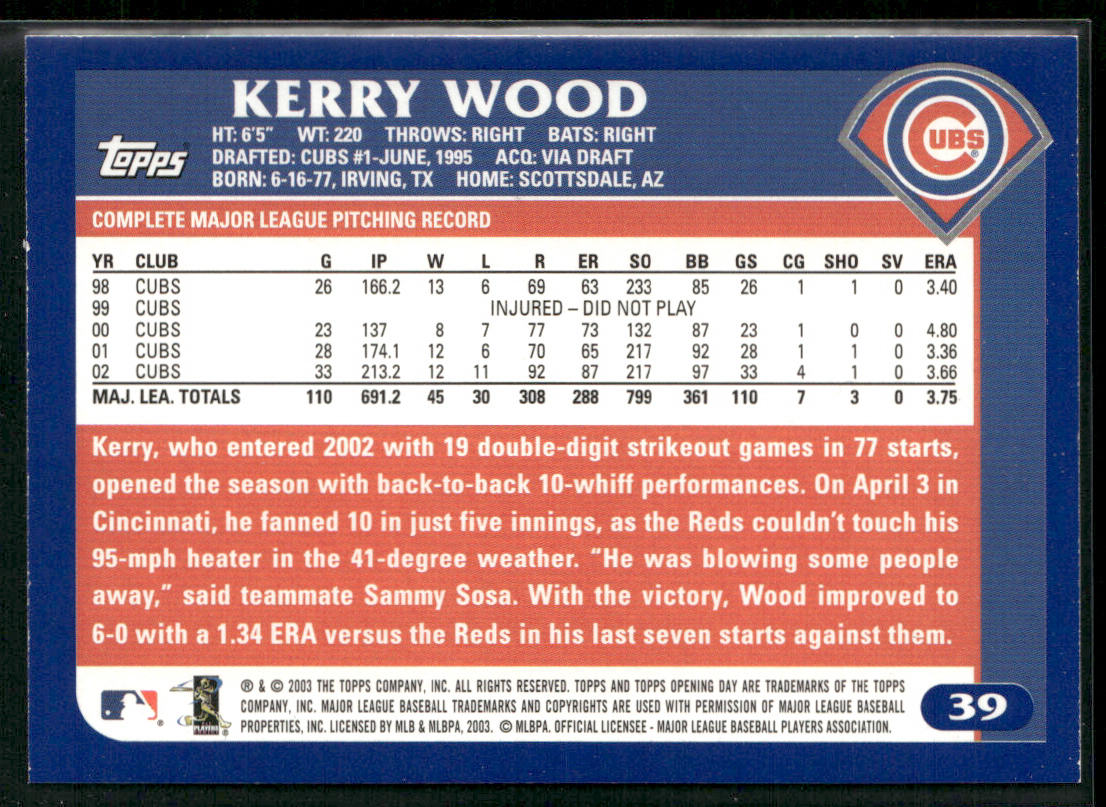 Kerry Wood 2003 Topps Opening Day #39 Chicago Cubs