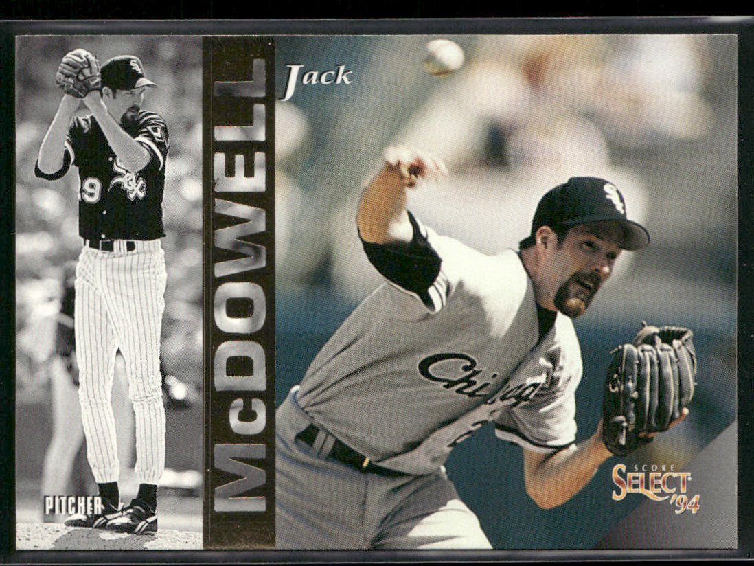 Jack McDowell 1994 Select #97 Chicago White Sox