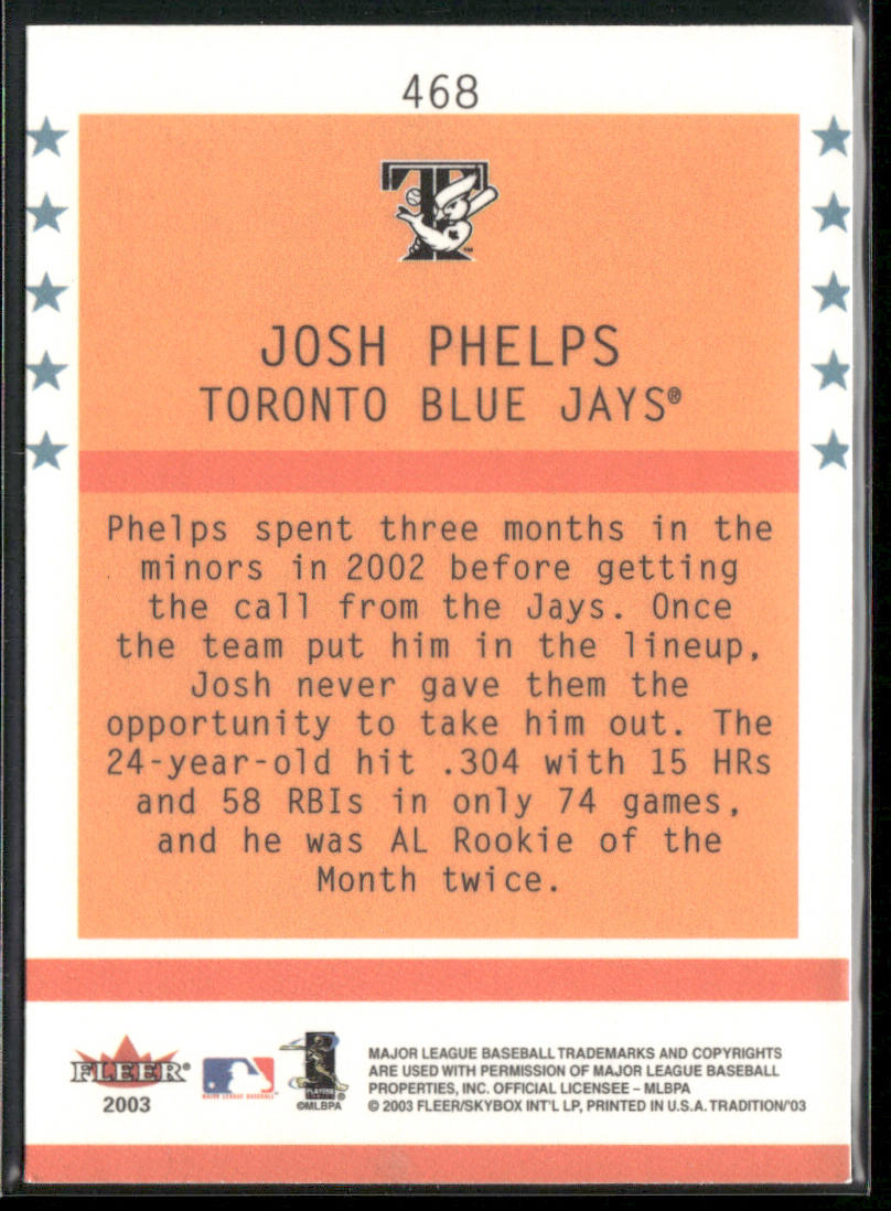 Josh Phelps 2003 Fleer Tradition #468 Toronto Blue Jays