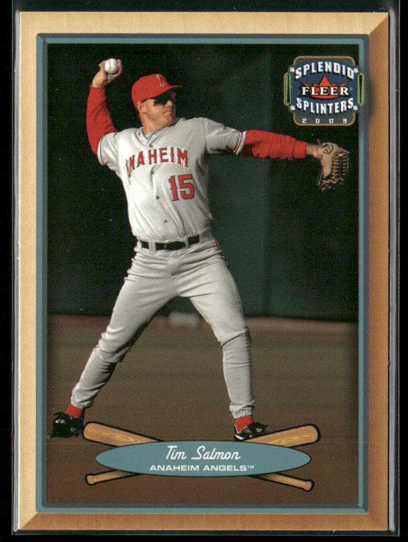 Tim Salmon 2003 Fleer Splendid Splinters #11 Anaheim Angels
