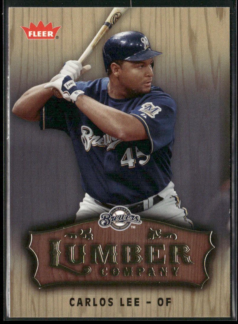 Carlos Lee 2006 Fleer Lumber Company #LC-9 Milwaukee Brewers