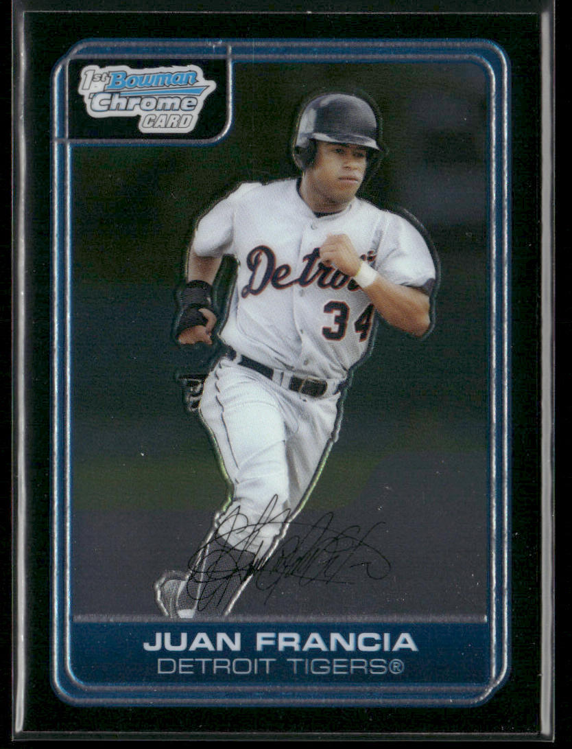 Juan Francia 2006 Bowman Chrome Prospects #BC66 Detroit Tigers