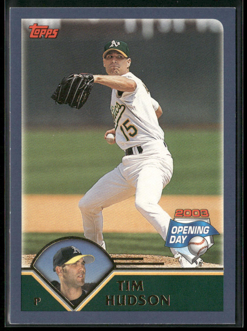 Tim Hudson 2003 Topps Opening Day #21 Oakland Athletics