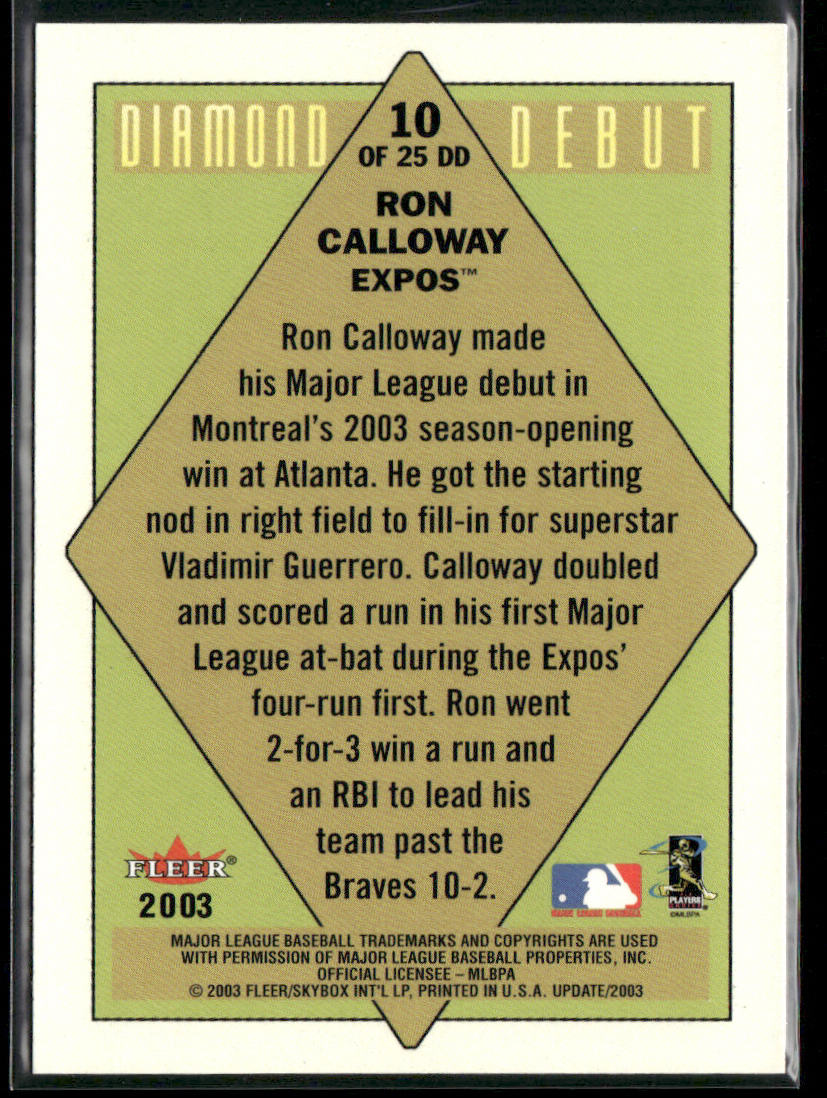 Ron Calloway 2003 Fleer Tradition Update Diamond Debuts #10 DD Montreal Expos