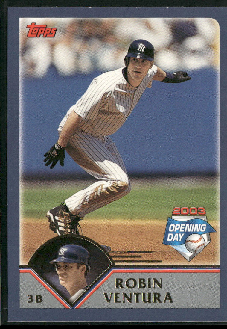 Robin Ventura 2003 Topps Opening Day #19 New York Yankees