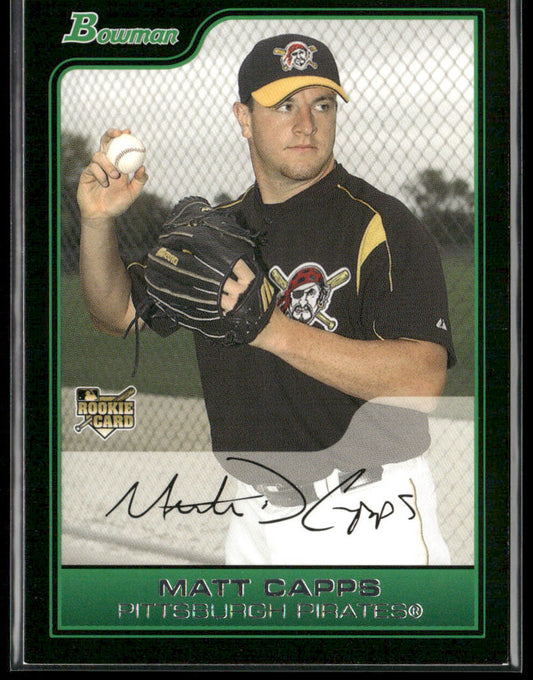 Matt Capps 2006 Bowman #205 Pittsburgh Pirates