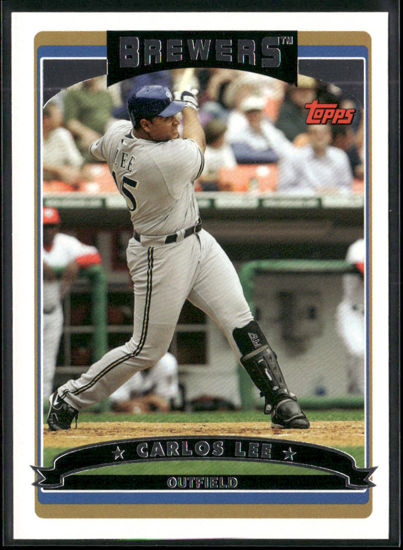 Carlos Lee 2006 Topps #70 Milwaukee Brewers front