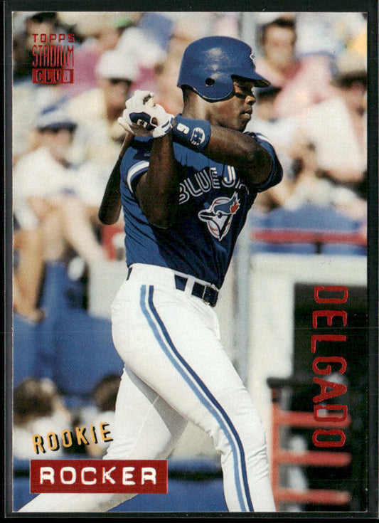 Carlos Delgado 1994 Stadium Club #629 Toronto Blue Jays front
