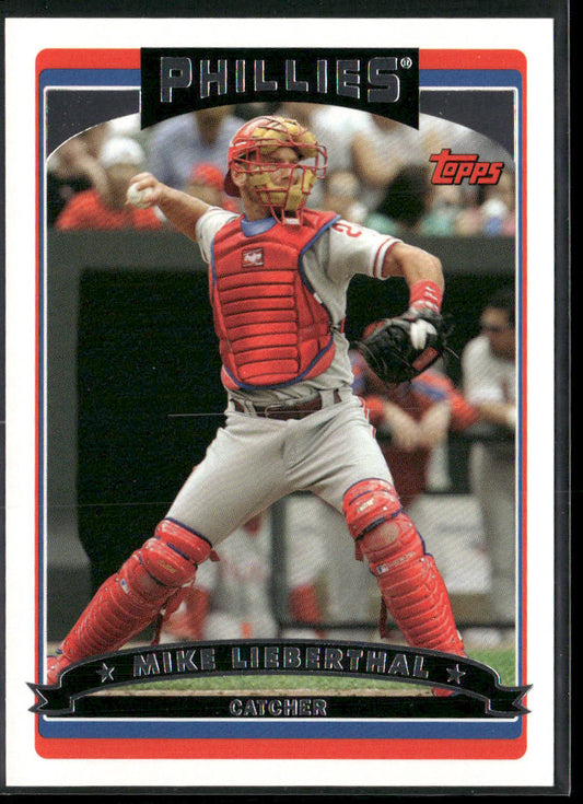 Mike Lieberthal 2006 Topps #33 Philadelphia Phillies front