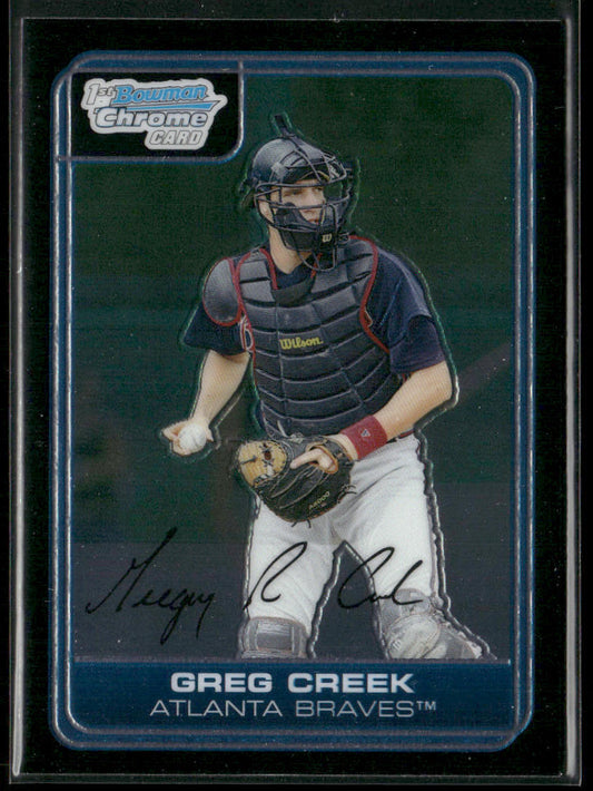 Greg Creek 2006 Bowman Chrome Prospects #BC48 Atlanta Braves