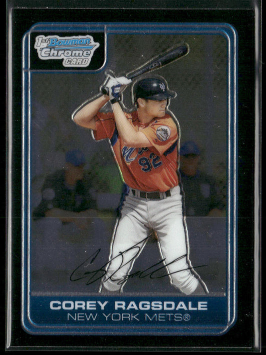 Corey Ragsdale 2006 Bowman Chrome Prospects #BC50 New York Mets