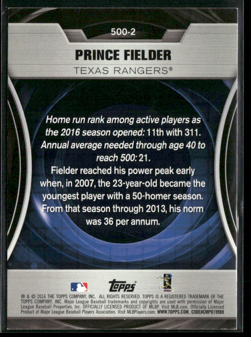 Prince Fielder 2016 Topps Update 500 HR Futures Club Silver #500-2 Texas Rangers