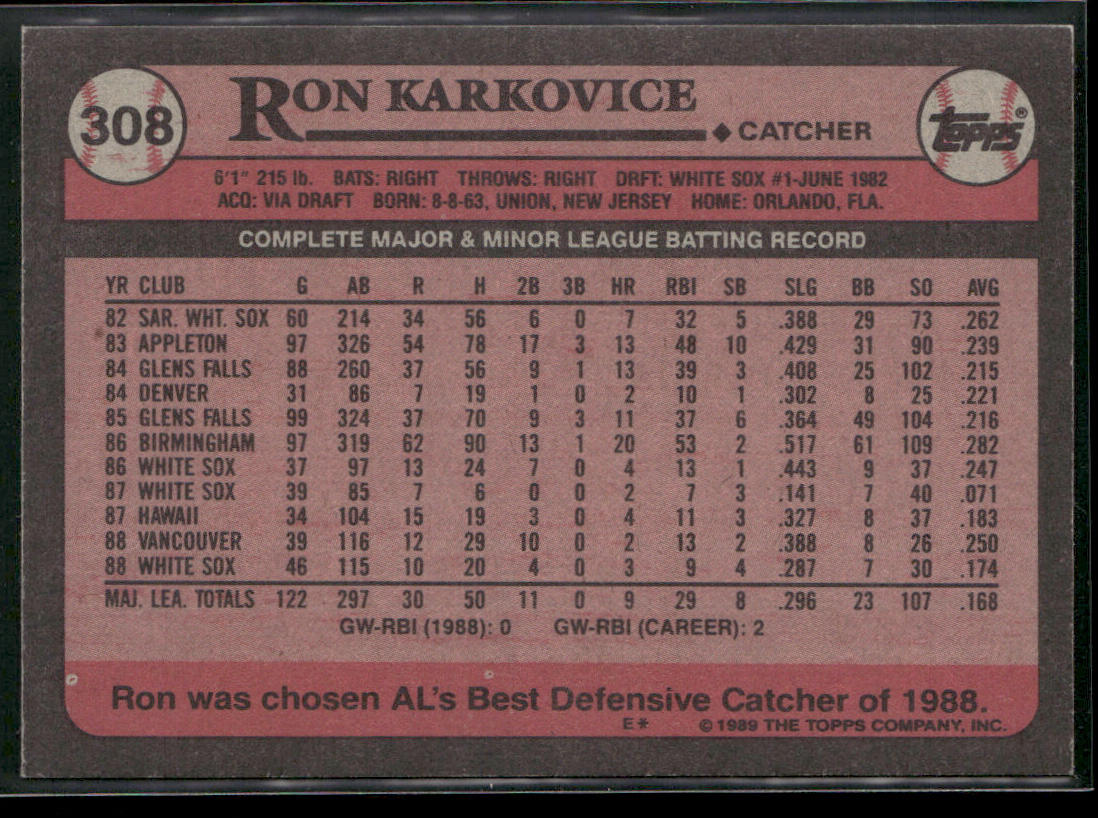 Ron Karkovice 1989 Topps #308 Chicago White Sox