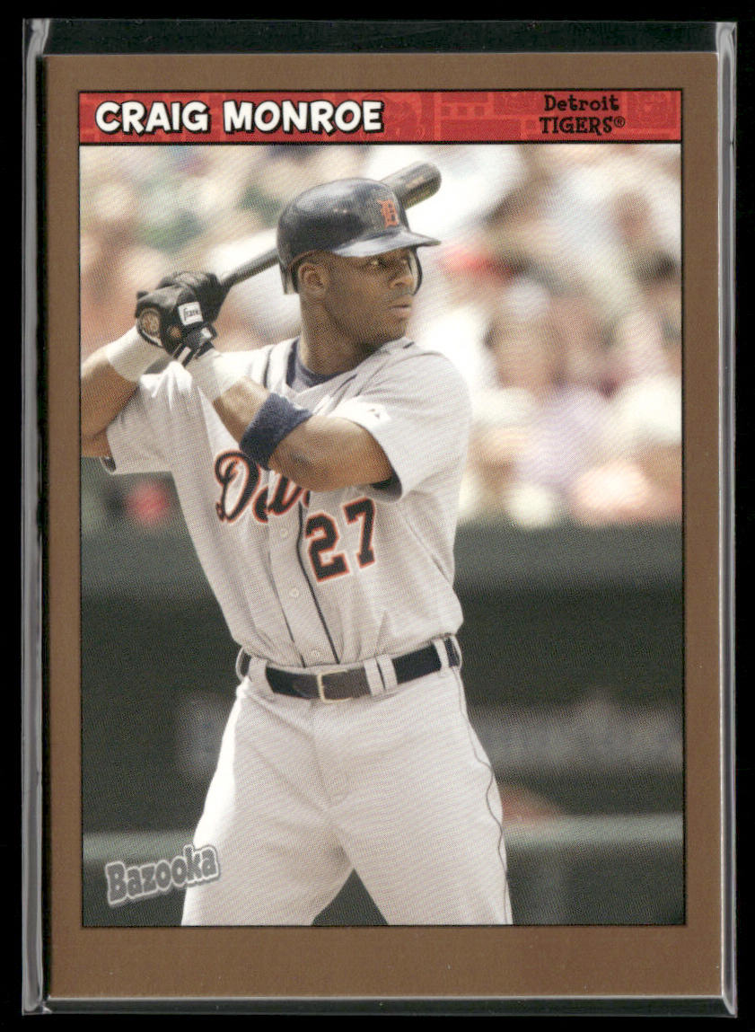 Craig Monroe 2006 Bazooka Gold Chunks #153 Detroit Tigers