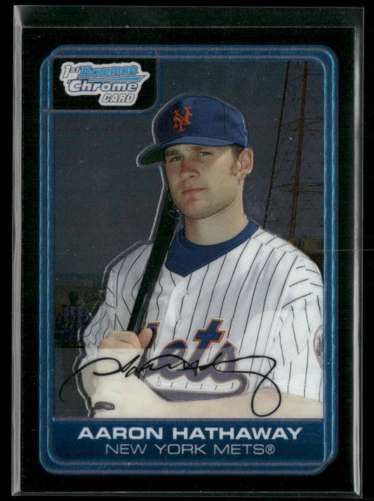 Aaron Hathaway 2006 Bowman Chrome Prospects #BC46 New York Mets