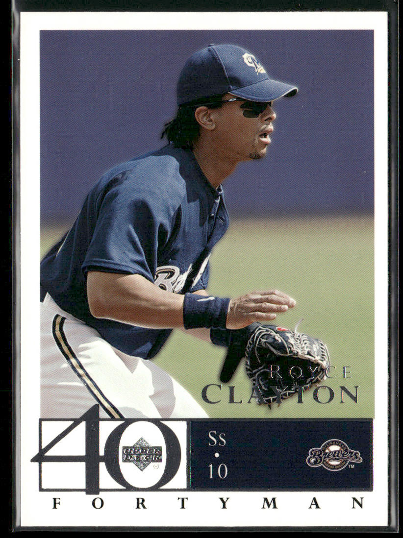 Royce Clayton 2003 Upper Deck 40-Man #417 Milwaukee Brewers