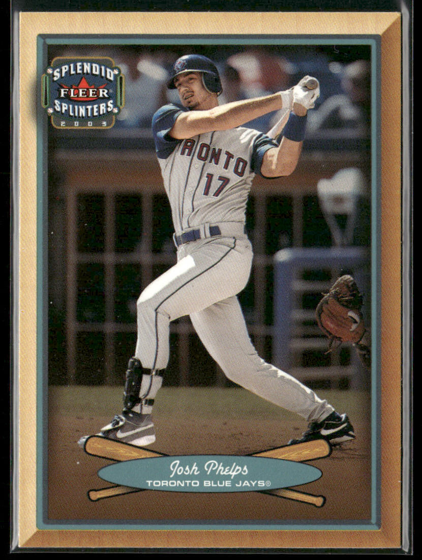 Josh Phelps 2003 Fleer Splendid Splinters #57 Toronto Blue Jays