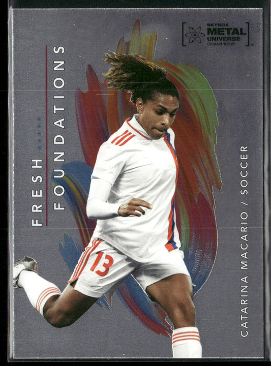 Catarina Macario 2022 SkyBox Metal Universe Champions Fresh Foundations #FF11
