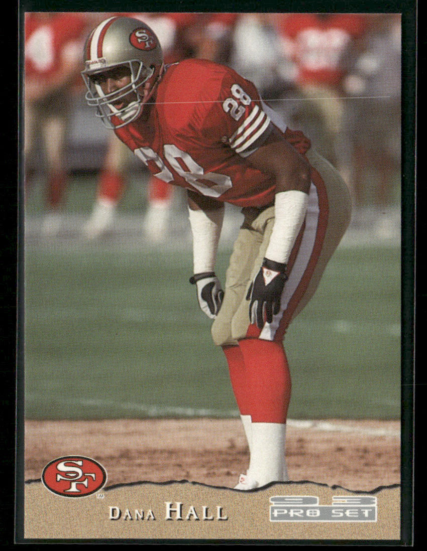 Dana Hall 1993 Pro Set #390 San Francisco 49ers