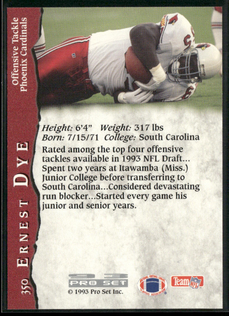 Ernest Dye 1993 Pro Set #350 RC Phoenix Cardinals