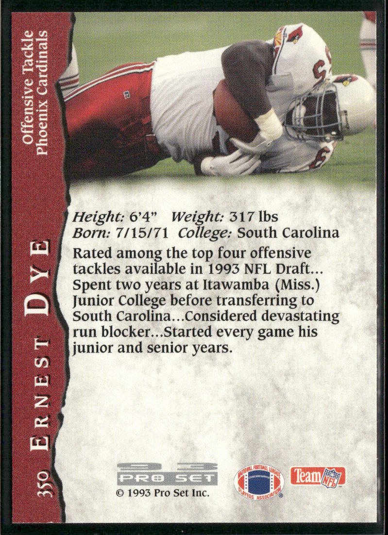 Ernest Dye 1993 Pro Set #350 RC Phoenix Cardinals back