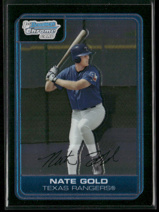 Nate Gold 2006 Bowman Chrome Prospects #BC94 Texas Rangers