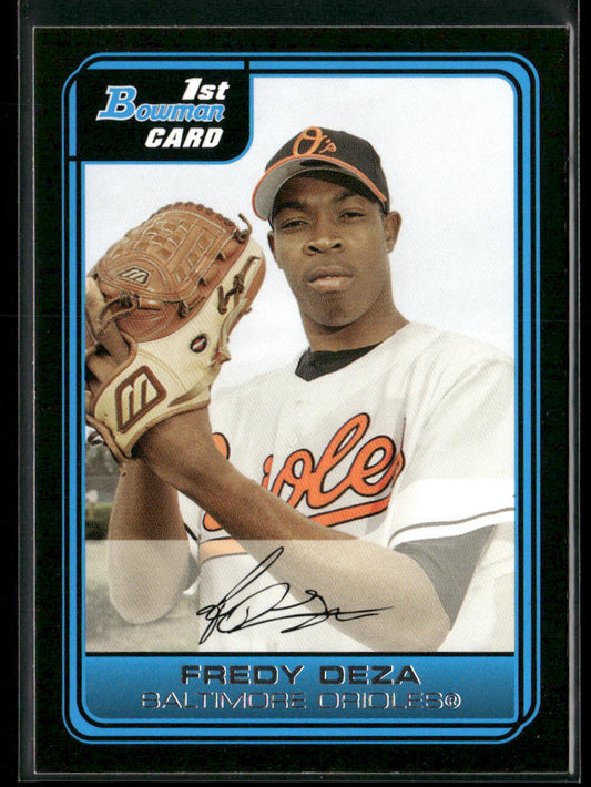 Fredy Deza 2006 Bowman Prospects #B57 Baltimore Orioles
