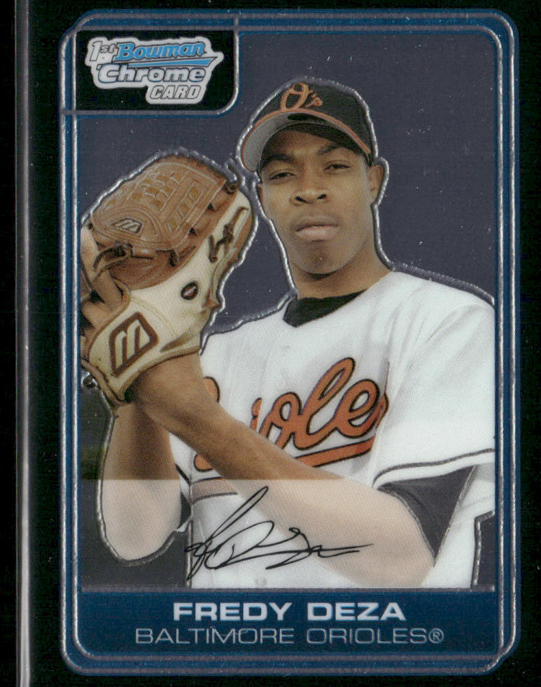 Fredy Deza 2006 Bowman Chrome Prospects #BC57 Baltimore Orioles