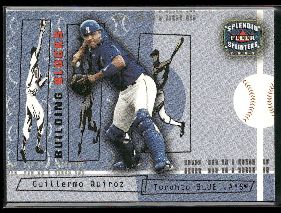 Guillermo Quiroz 2003 Fleer Splendid Splinters #111 RC Toronto Blue Jays