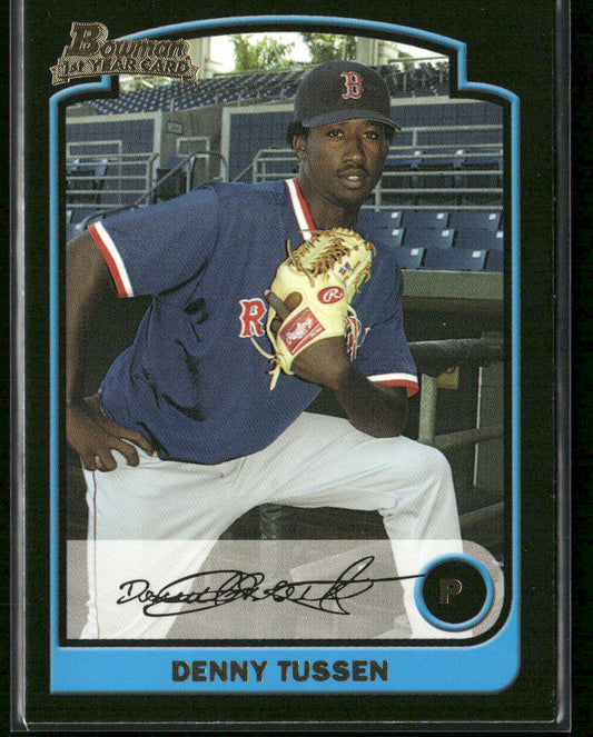 Denny Tussen 2003 Bowman #317 RC Boston Red Sox