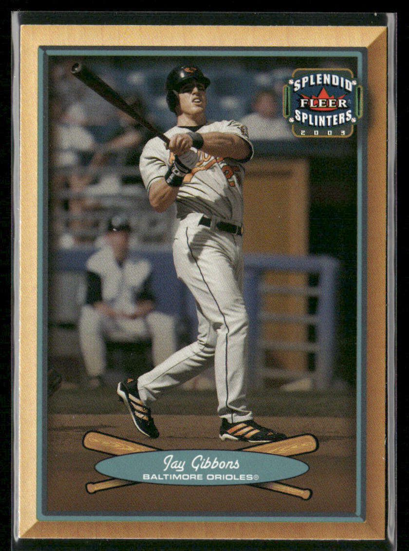 Jay Gibbons 2003 Fleer Splendid Splinters #33 Baltimore Orioles