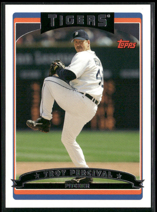 Troy Percival 2006 Topps #117 Detroit Tigers front