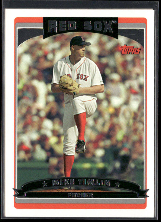 Mike Timlin 2006 Topps #158 Boston Red Sox front