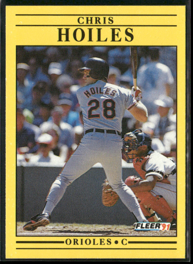 Chris Hoiles 1991 Fleer #476 Baltimore Orioles