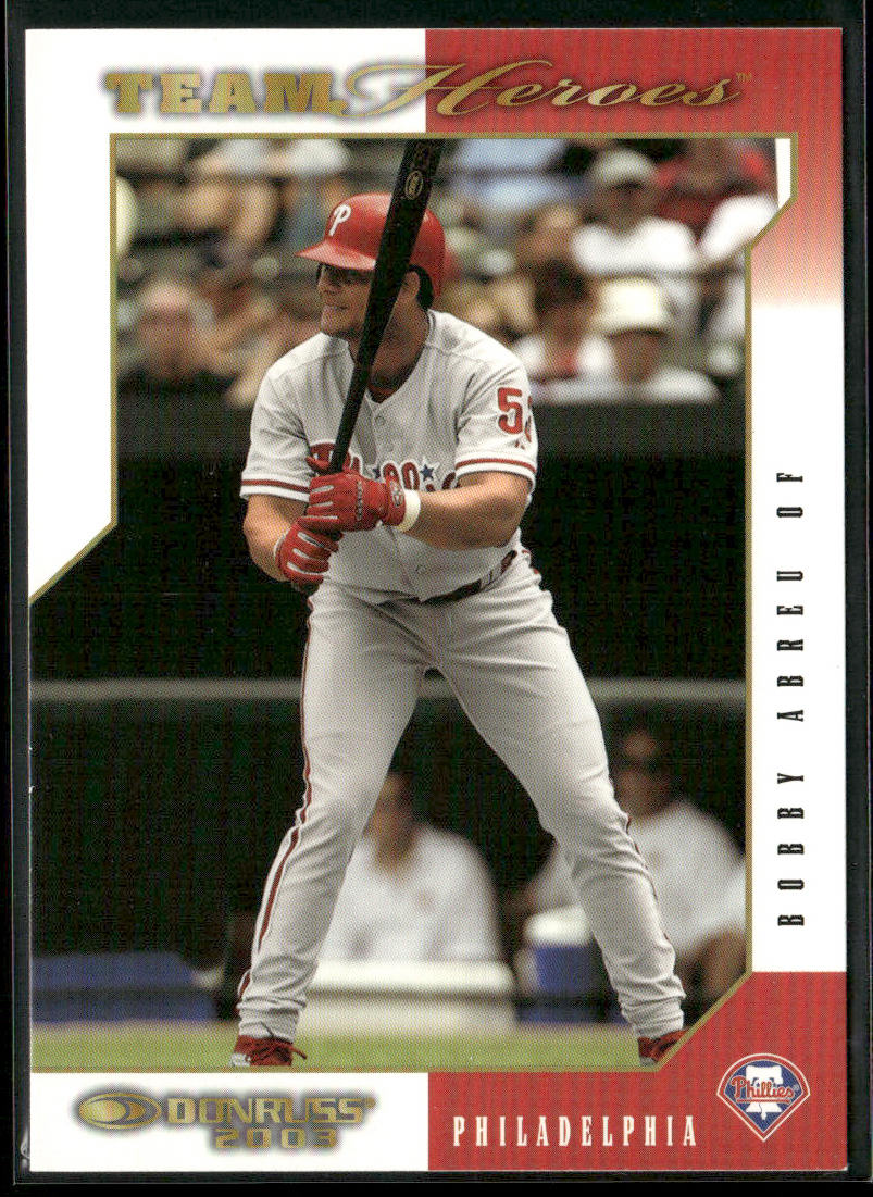 Bobby Abreu 2003 Donruss Team Heroes #381 Philadelphia Phillies
