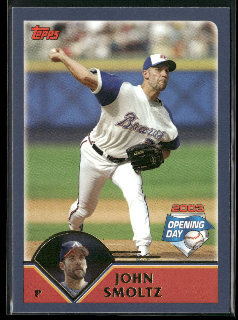 John Smoltz 2003 Topps Opening Day #70 Atlanta Braves front