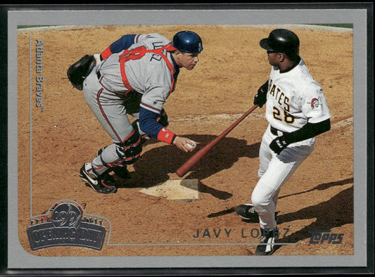 Javy Lopez 1999 Topps Opening Day #40 Atlanta Braves front