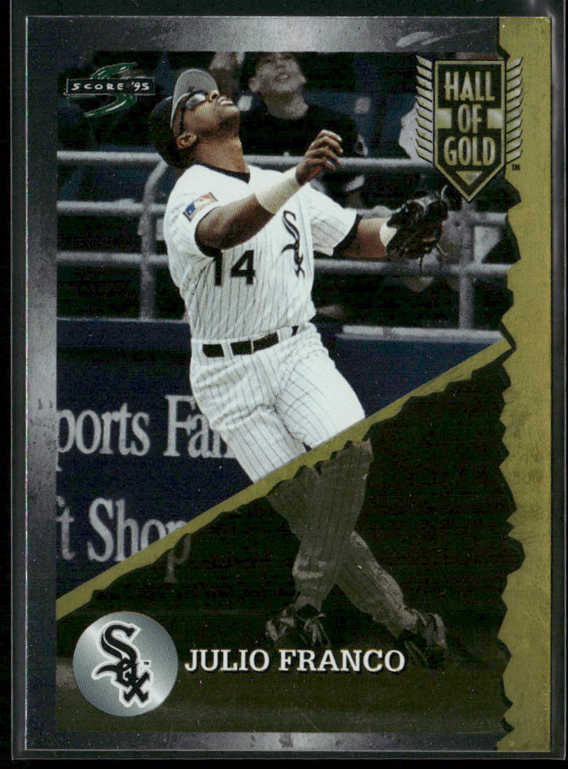 Julio Franco 1995 Score Hall of Gold #HG42 Chicago White Sox