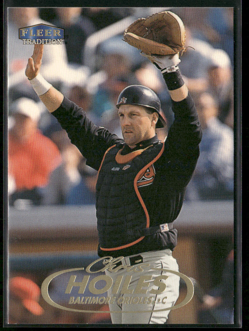 Chris Hoiles 1998 Fleer Tradition #438 Baltimore Orioles front