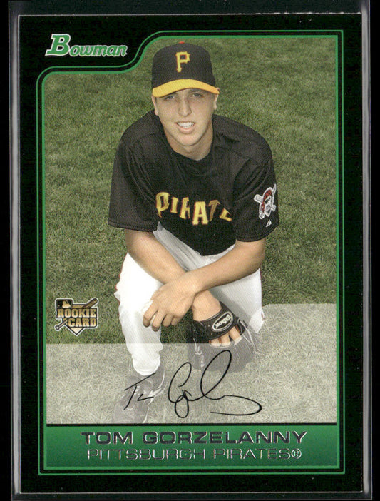 Tom Gorzelanny 2006 Bowman #213 Pittsburgh Pirates