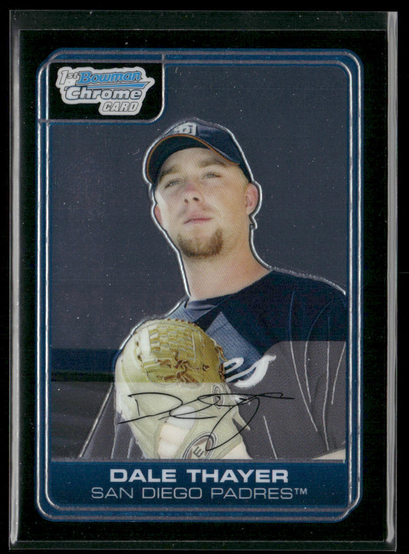 Dale Thayer 2006 Bowman Chrome Prospects #BC34 San Diego Padres