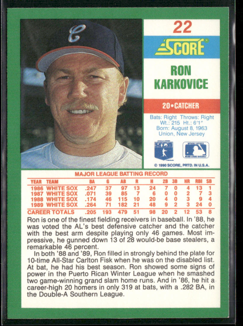 Ron Karkovice 1990 Score #22 Chicago White Sox